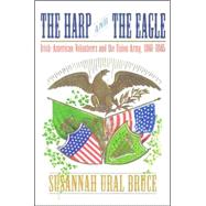 The Harp And the Eagle by Bruce, Susannah Ural, 9780814799406