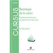 Sociologie de la nation by Gil Delannoi, 9782200219406