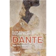 Dante by Giuliano Milani; Elisa Brilli, 9782213709406