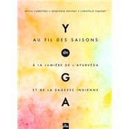 Yoga au fil des saisons by Sylvia Carretero; Christelle Simonet; Genevive Devinat, 9782842219406