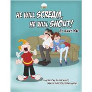 He Will Scream, He Will Shout! by Dew, Jenny, 9798986569406