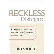 Reckless Disregard by Robinson, Eric P., 9780807169407