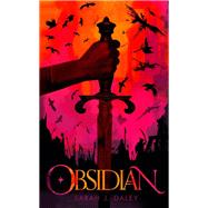 Obsidian by Daley, Sarah, 9780857669407