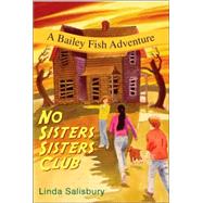 No Sisters Sisters Club by Salisbury, Linda G., 9781881539407