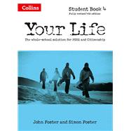 Your Life  Student Book 4 by Foster, John; Foster, Simon; Richardson, Kim, 9780008129408
