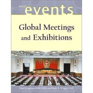 Global Meetings and Exhibitions by Carol Krugman (The George P. Johnson Company, MA ); Rudy R. Wright, 9780471699408