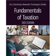 Fundamentals of Taxation 2022 Edition by Ana Cruz; Michael Deschamps;  Frederick Niswander; Debra Prendergast; Dan Schisler, 9781264209408