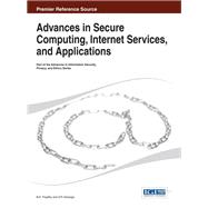 Advances in Secure Computing, Internet Services, and Applications by Tripathy, B. K.; Acharjya, D. P., 9781466649408