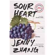 Sour Heart Stories by Zhang, Jenny, 9780399589409