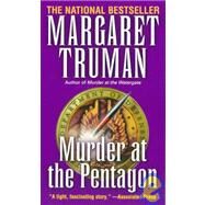 Murder at the Pentagon by Truman, Margaret, 9780449219409