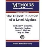The Hilbert Function of a Level Algebra by Geramita, Anthony V.; Harima, Tadahito; Migliore, Juan C.; Shin, Yong Su, 9780821839409