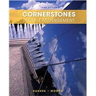 Cornerstones of Cost Management, Loose-leaf Version by Hansen, Don R.; Mowen, Maryanne M., 9781285779409