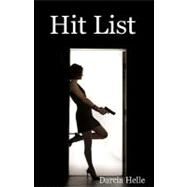 Hit List by Helle, Darcia, 9781442189409