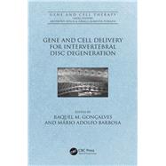Gene & Cell Delivery for Invertebral Disc Degeneration by Gontalves; Raquel Madeira, 9781498799409