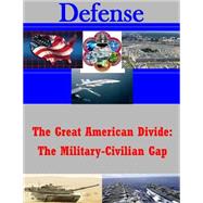 The Great American Divide by United States Army War College, 9781502959409