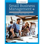 Small Business Management Launching & Growing Entrepreneurial Ventures by Longenecker, Justin G.; Petty, J. William; Palich, Leslie E.; Hoy, Frank, 9780357039410