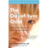 The Out-of-Sync Child, Third Edition by Carol Stock Kranowitz, 9780593419410