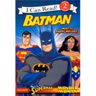 Batman: Meet the Super Heroes by Teitelbaum, Michael; Gordon, Steven E., 9780606069410