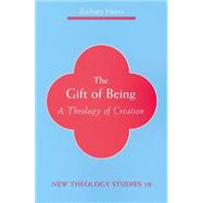 Gift of Being by Hayes, Zachary, 9780814659410
