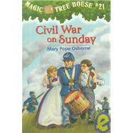 Civil War on Sunday by Osborne, Mary Pope; Murdocca, Sal, 9781439589410