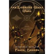 The Looking Glass Wars by Beddor, Frank, 9780142409411
