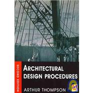 Architectural Design Procedures by Thompson,Arthur, 9780340719411