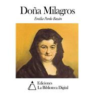 Doa Milagros by Bazn, Emilia Pardo, 9781502839411