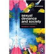 Sexual Deviance and Society by Meredith G. F. Worthen, 9780367539412
