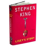 Lisey's Story; A Novel by Stephen King, 9780743289412