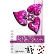 Advanced Pot-Limit Omaha by Hwang, Jeff, 9780984619412