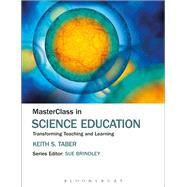 Masterclass in Science Education by Taber, Keith S., 9781474289412