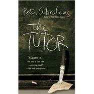 The Tutor by ABRAHAMS, PETER, 9780345439413