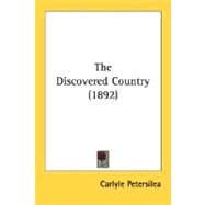 The Discovered Country by Petersilea, Carlyle, 9780548629413