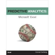 Predictive Analytics Microsoft Excel by Carlberg, Conrad, 9780789749413