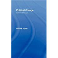 Political Change: A Collection of Essays by Apter,David E., 9780714629414
