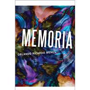 Memoria by Menes, Orlando Ricardo, 9780807169414