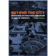 Beyond the City by Correa, Felipe, 9781477309414