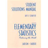 Elementary Statistics: Picturing the World by Schaffer, Jay R.; Larson, Ron, 9780130659415