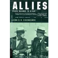 Allies Pearl Harbor To D-day by Eisenhower, John S. D., 9780306809415