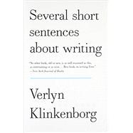 Several Short Sentences About Writing by KLINKENBORG, VERLYN, 9780307279415