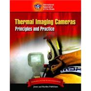 Thermal Imaging Cameras: Principles and Practice by Athanas, Robert, 9780763749415