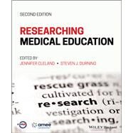 Researching Medical Education by Cleland, Jennifer; Durning, Steven J., 9781119839415