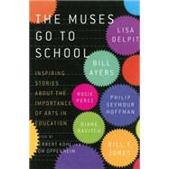The Muses Go to School by Kohn, Herbert; Oppenheim, Tom, 9781595589415