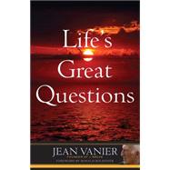 Life's Great Questions by Vanier, Jean, 9781616369415