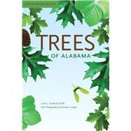Trees of Alabama by Samuelson, Lisa J.; Hogan, Michael E., 9780817359416