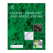 Lignin Chemistry and Applications by Huang, Jin; Fu, Shiyu; Gan, Lin, 9780128139417