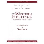 The Western Heritage: To 1715 : Study Guide and Workbook by Kagan, Donald; Ozment, Steven E.; Turner, Frank M.; Brescia, Anthony M.; Barbieri, James F., 9780136439417