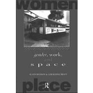 Gender, Work and Space by Hanson,Susan, 9780415099417
