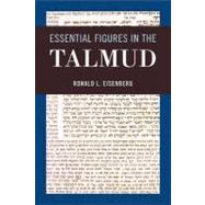 Essential Figures in the Talmud by Eisenberg, Ronald L., 9780765709417