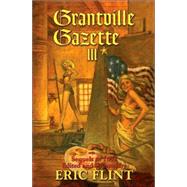 Grantville Gazette III by Flint, Eric, 9781416509417